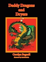 Daddy Dragons and Dryers 0228818974 Book Cover