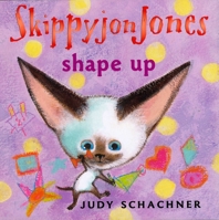 Skippyjon Jones Shapes Up 0525479570 Book Cover