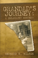 Grandad's Journey: A Holocaust Mystery B09Y434QD2 Book Cover