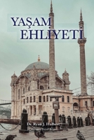 YaSam EhlIyetI (Turkish Edition) 1304829456 Book Cover