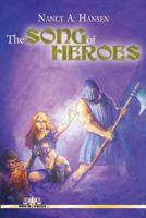 The Song of Heroes 1974010996 Book Cover