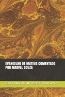Evangelho de Mateus Comentado: Evangelhos Na Perspectiva Da Graça 1521130531 Book Cover