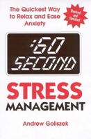 :60 Second Stress Management: The Quickest Way to Relax and Ease Anxiety (:60 Second) 0882821156 Book Cover