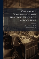 Corporate Governance and Strategic Resource Allocation 1024188841 Book Cover