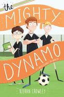 The Mighty Dynamo 1250129524 Book Cover