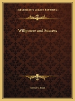 Willpower and Success 0766156362 Book Cover
