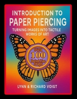Introduction to Paper Piercing: Turning Images Into Tactile Works Of Art B0FPBN9LPF Book Cover