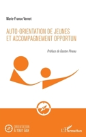 Auto-orientation de jeunes et accompagnement opportun (Orientation À Tout Âge) (French Edition) 234316374X Book Cover