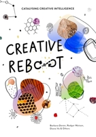 Creative Reboot: Catalysing Creative Intelligence 9063696329 Book Cover