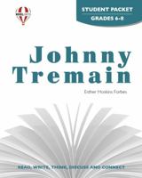 Johnny Tremain - Student Packet by Novel Units, Inc. 1561375306 Book Cover