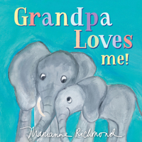 Grandpa Loves Me! 172820593X Book Cover