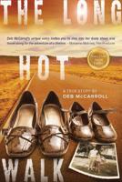 The Long Hot Walk 1947067834 Book Cover