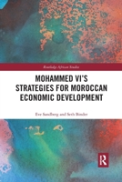 Mohammed VI's Strategies for Moroccan Economic Development 0367784734 Book Cover