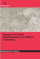 Impact of trade liberalization on Mali's economy 6206216896 Book Cover