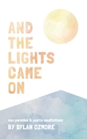 And The Lights Came On 099981012X Book Cover
