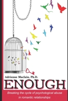 Enough: Breaking the Cycle of Emotional Abuse in Romantic Relationships B08QWBZBKV Book Cover