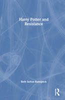 Harry Potter and Resistance 1032319895 Book Cover
