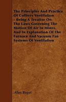The Principles Of Colliery Ventilation 1277988641 Book Cover