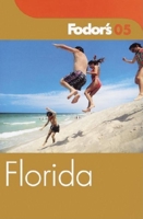 Fodor's Florida 2005 1400014050 Book Cover