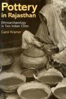 POTTERY IN RAJASTHAN (Smithsonian Series in Archaeological Inquiry) 1560987405 Book Cover