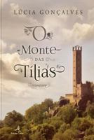 O Monte das Tílias 9896895465 Book Cover