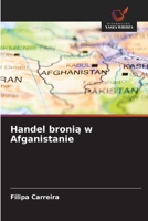 Handel bronia w Afganistanie (Polish Edition) 6208696259 Book Cover