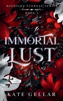 Immortal Lust (Midnight Eternal) B0F8G5N65Q Book Cover