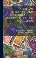 American Philatelist And Year Book Of The American Philatelic Association; Volume 35 1019738731 Book Cover