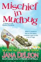 Mischief in Mudbug 1940270049 Book Cover