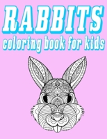 Rabbit coloring book for kids: Rabbit coloring book for kids : Contains Various Cute rabbit illustrations to improve your pencil grip, coloring pages ... for all ages 2-4 4-8 8-12 relaxing antistress B08ZVZKDM1 Book Cover
