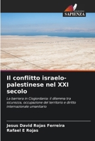 Il conflitto israelo-palestinese nel XXI secolo (Italian Edition) 6206903087 Book Cover