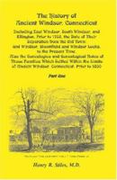 History of Ancient Windsor, Connecticut, Including East Windsor, South Windsor, and Ellington, Prior to 1768, the Date of Their Separation From the ... Time. Also the Genealogies and Genealog 9353921872 Book Cover