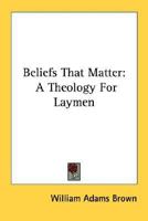 Beliefs That Matter 1163174203 Book Cover