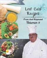 low carb recipes from chef Raymond Volume 11: easy to prepare, protect your health, with blueberries and much more B08LJPV1WM Book Cover