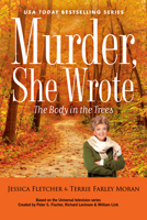Murder, She Wrote: The Body in the Trees 0593820215 Book Cover