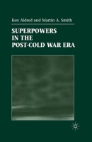 Superpowers in the Post-Cold War Era 1349413976 Book Cover