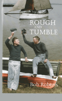 Rough and Tumble 0953818098 Book Cover