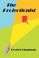 The Projectionist B0DYVRPVD2 Book Cover