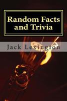 Random Facts and Trivia 1536912549 Book Cover