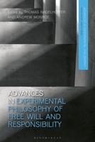 Advances in Experimental Philosophy of Free Will and Responsibility 1350188123 Book Cover