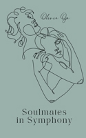 Soulmates in Symphony 9916396426 Book Cover