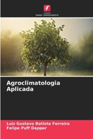 Agroclimatologia Aplicada (Portuguese Edition) 620667942X Book Cover