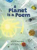 A Planet Is a Poem 1525304429 Book Cover