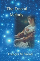 The Fractal Melody B0FMJXQ2BY Book Cover