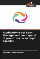 Applicazione del Lean Management nei reparti di pronto soccorso degli ospedali (Italian Edition) 6209533434 Book Cover