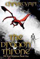 The Dragon Throne 1516916441 Book Cover