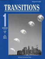 Integrated English: Transitions 1: 1 Workbook (Integrated English) 0194346242 Book Cover
