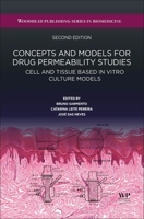 Concepts and Models for Drug Permeability Studies: Cell and Tissue based In Vitro Culture Models 0443155100 Book Cover