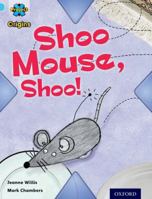 Shoo Mouse, Shoo! 0198301170 Book Cover