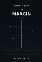 The Margin (CONTINUITY) B0HGVGNFBD Book Cover